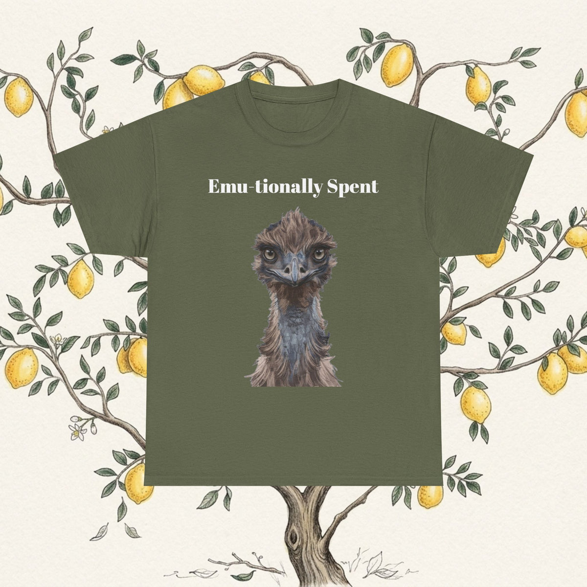 Military green crew-neck T-shirt with “Emu-tionally Spent” and a detailed emu portrait