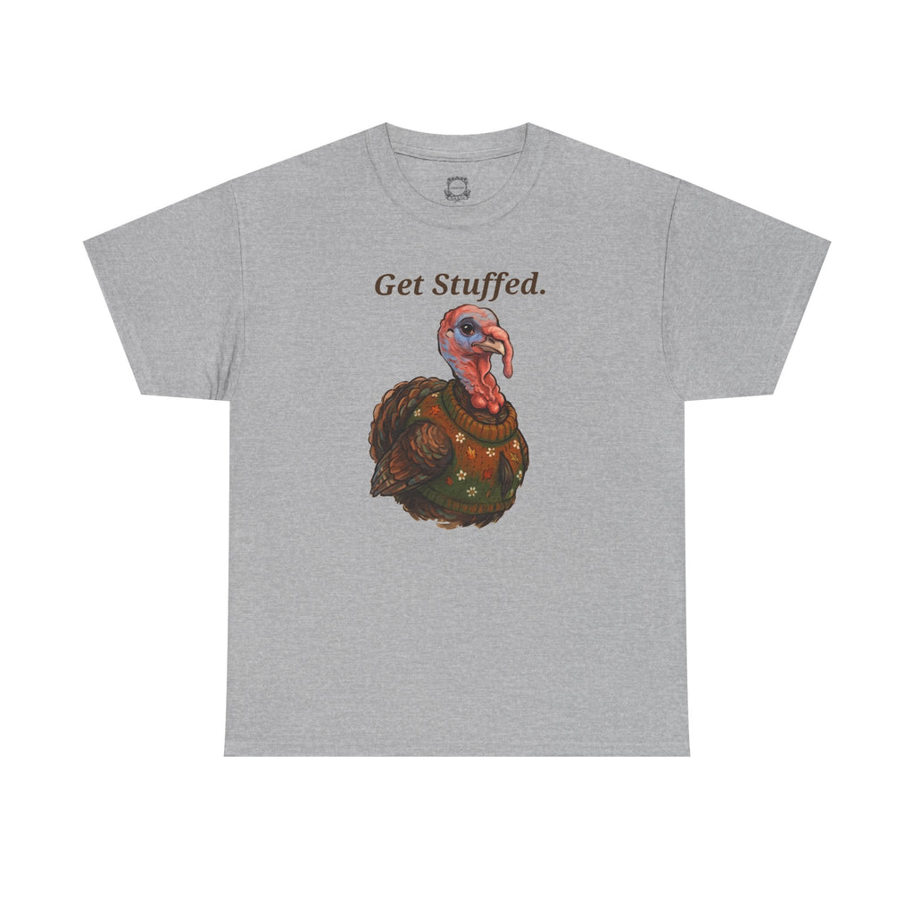 Sport grey crewneck t-shirt with centered 'Get Stuffed.' turkey graphic