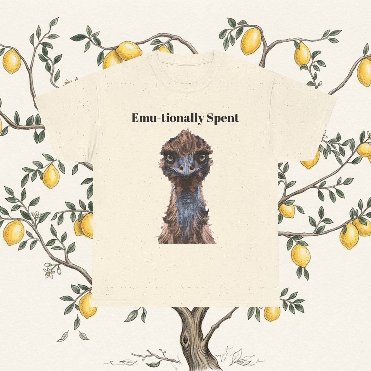 Natural crew-neck T-shirt with “Emu-tionally Spent” and a detailed emu portrait