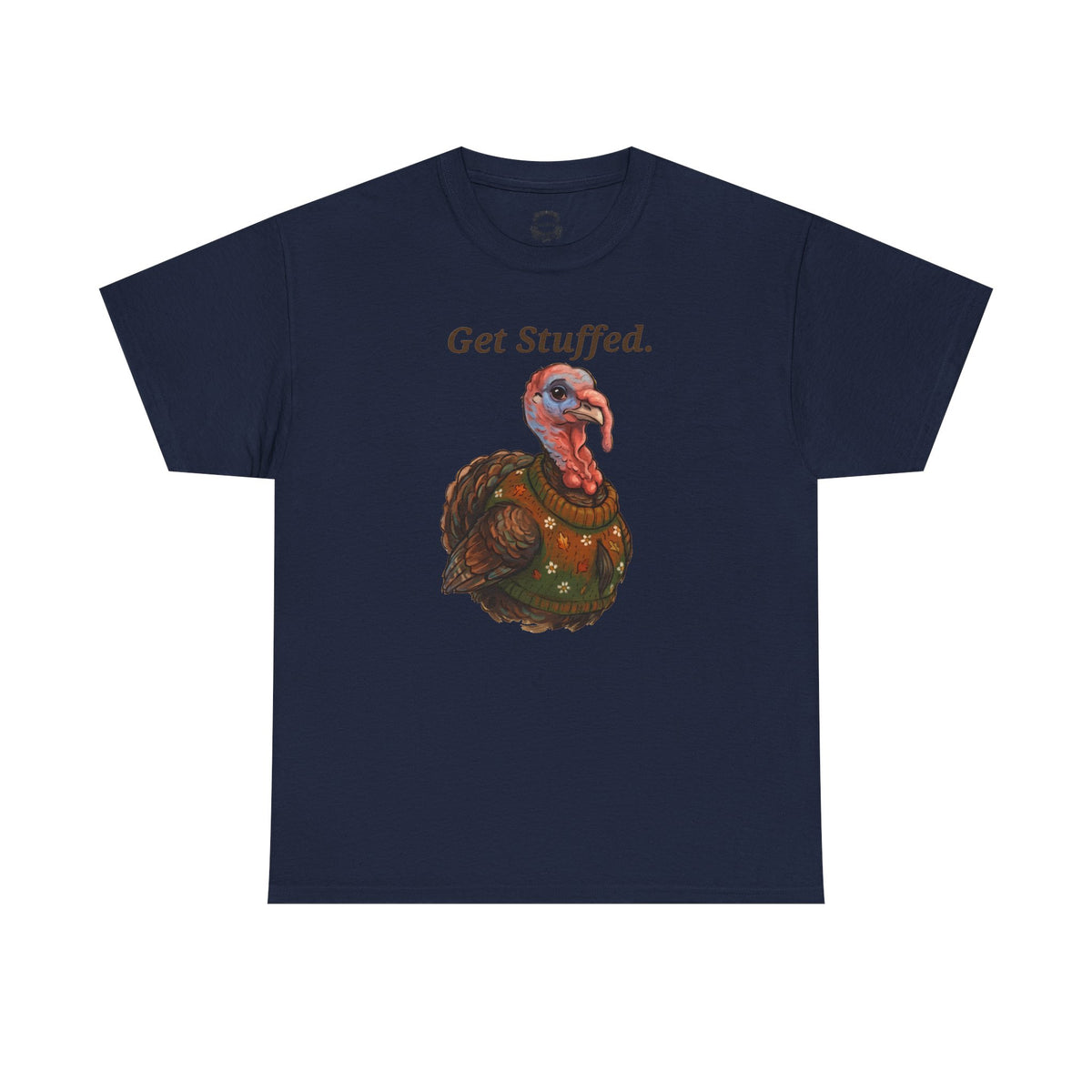 Navy crewneck t-shirt with centered 'Get Stuffed.' turkey graphic on front