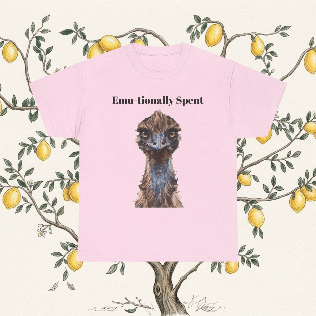 Light pink crew-neck T-shirt with “Emu-tionally Spent” and a detailed emu portrait