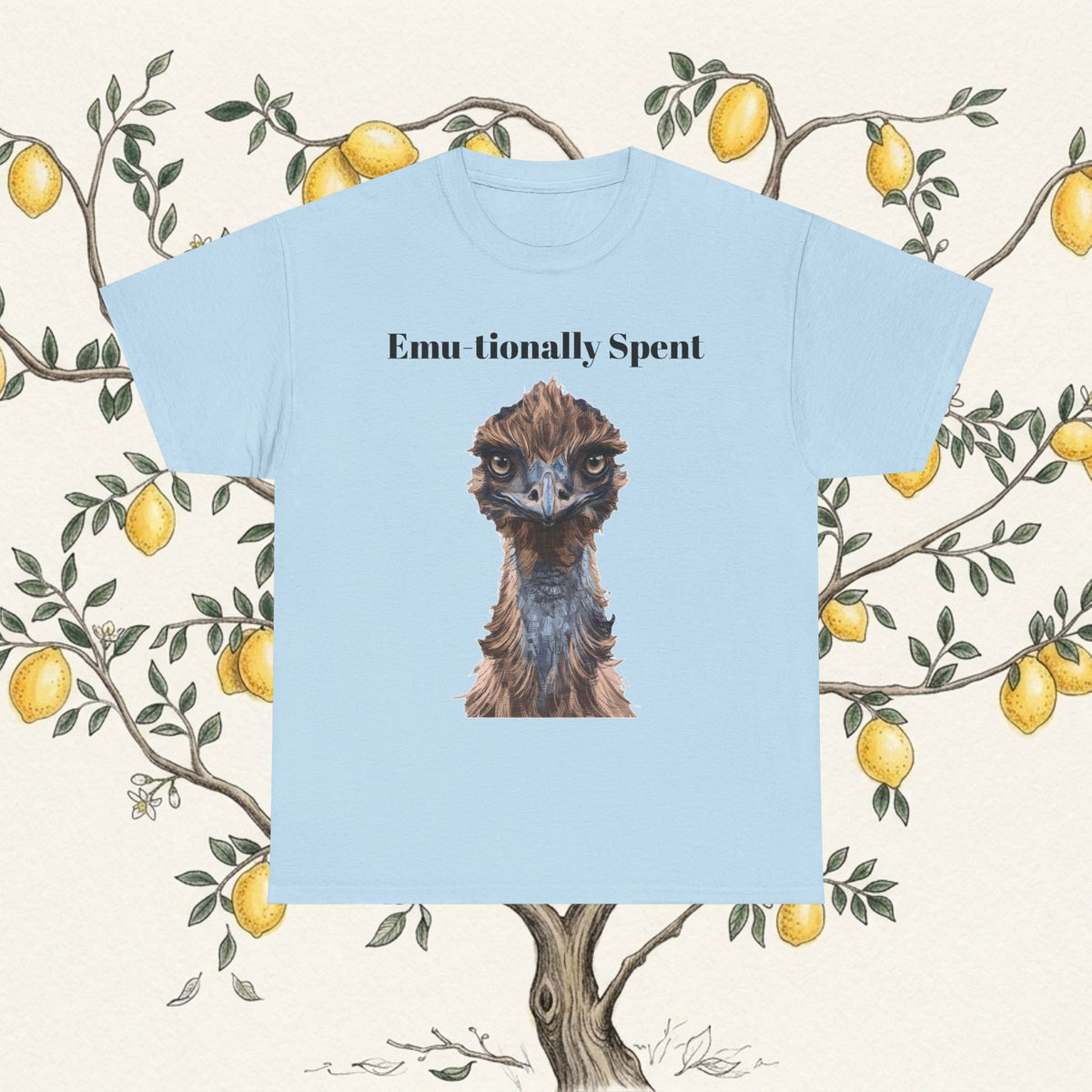 Light blue crew-neck T-shirt with “Emu-tionally Spent” and a detailed emu portrait