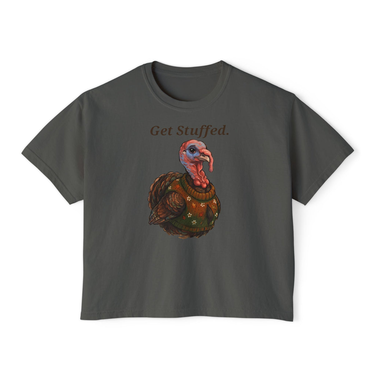Dark gray “Get Stuffed.” turkey graphic T-shirt, crew neck, short sleeves