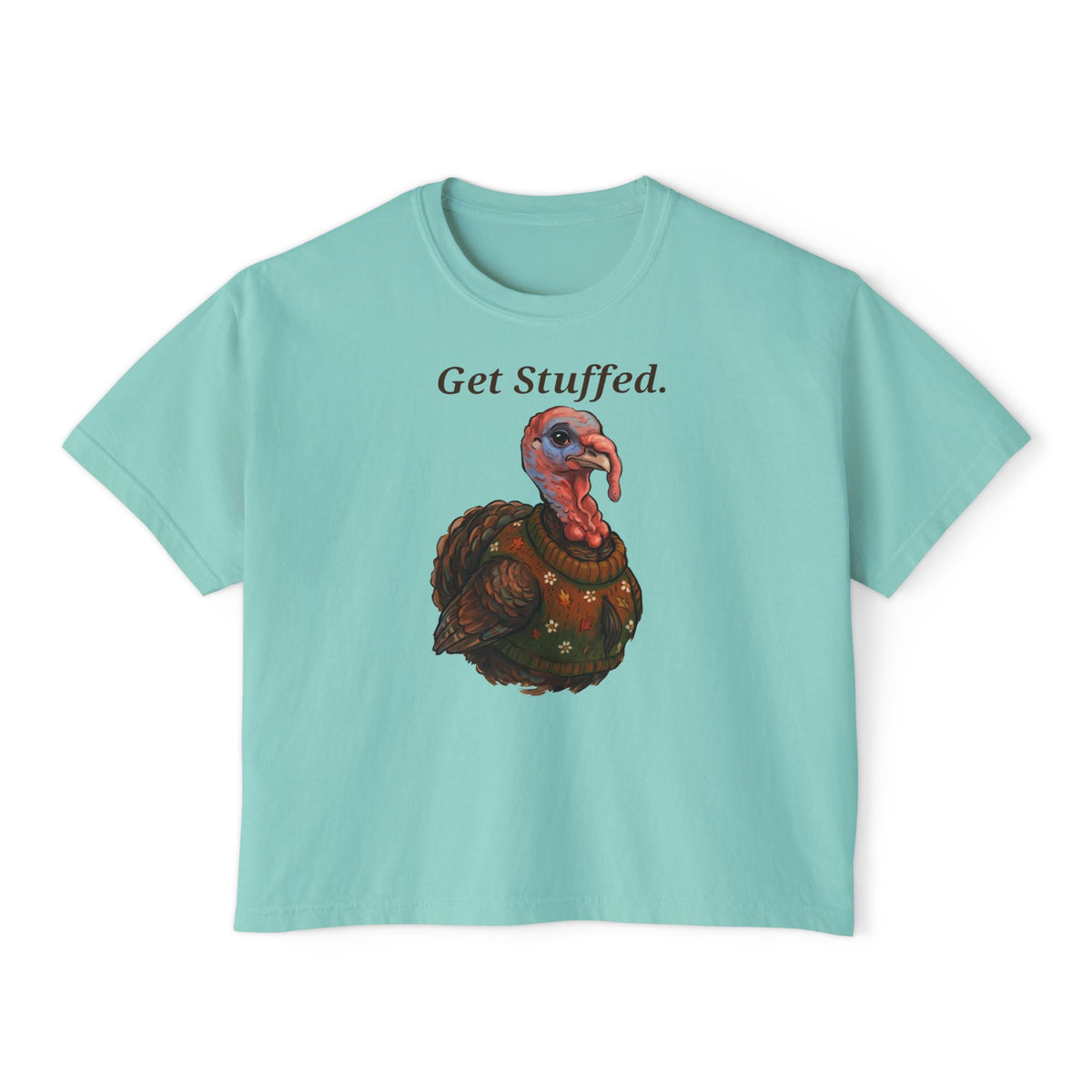 Light teal “Get Stuffed.” turkey graphic T-shirt, crew neck, short sleeves